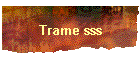 Trame sss