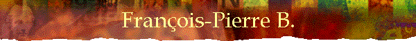 Franois-Pierre B.