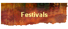 Festivals